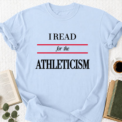 I Read For The Athleticism Softstyle T-Shirt | Book Lover Gift Light Blue