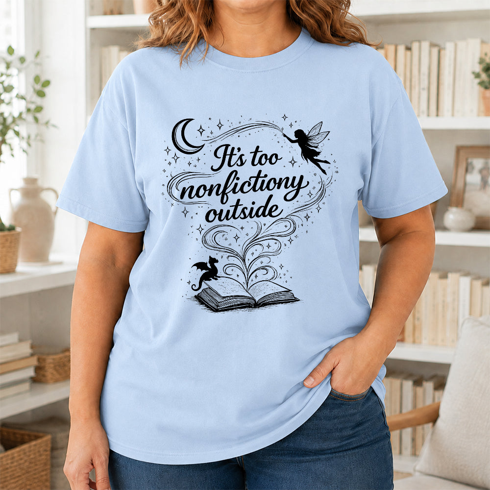 It's Too Nonfictiony Outside Softstyle T-Shirt | Book Lover Gift Light Blue