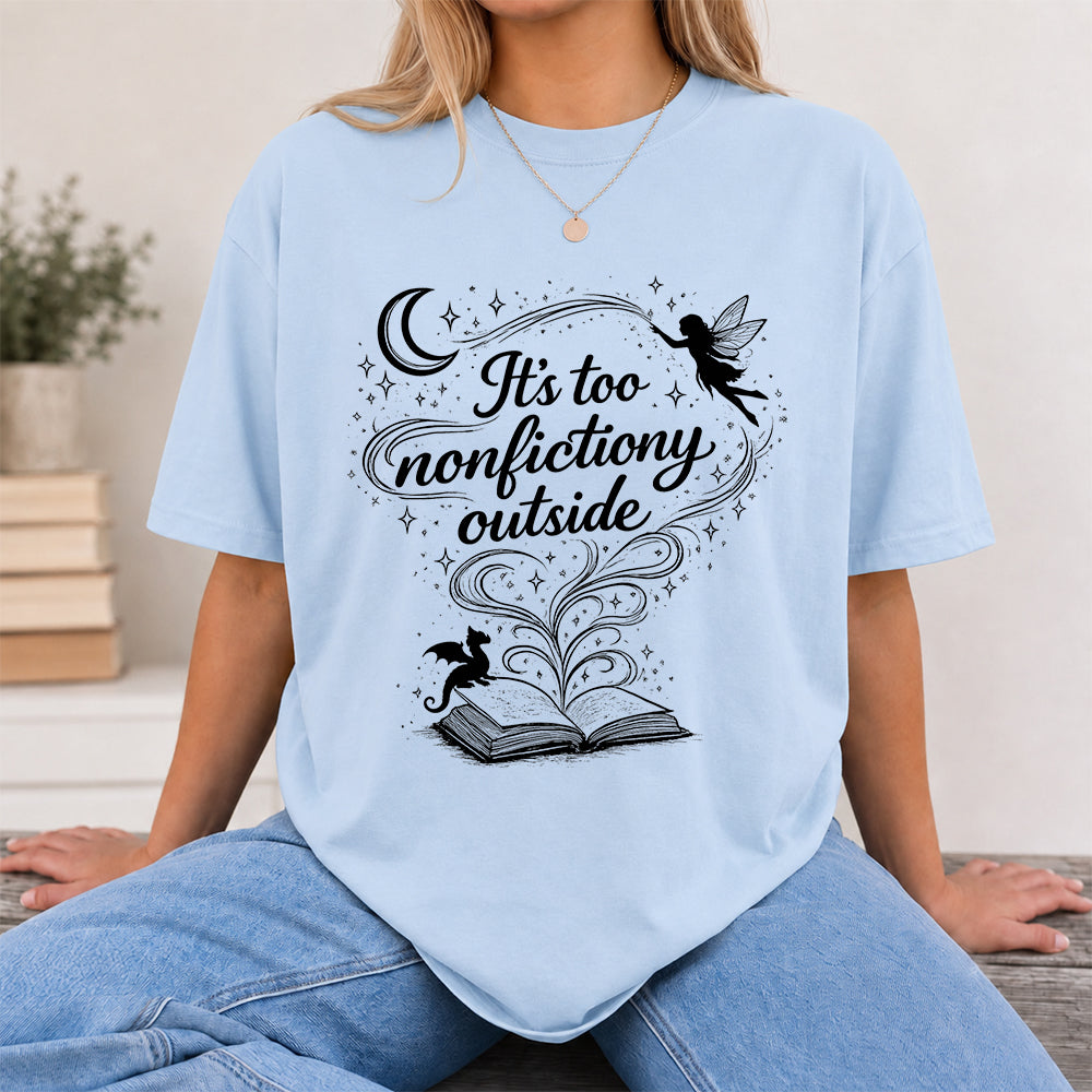 It's Too Nonfictiony Outside Softstyle T-Shirt | Book Lover Gift Light Blue