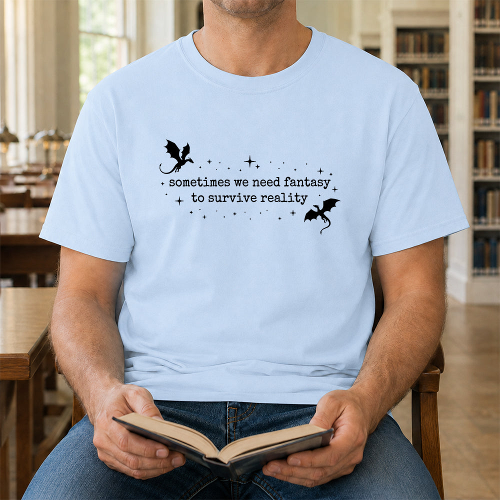 Sometimes We Need Fantasy Softstyle T-Shirt | Book Lover Gift Light Blue