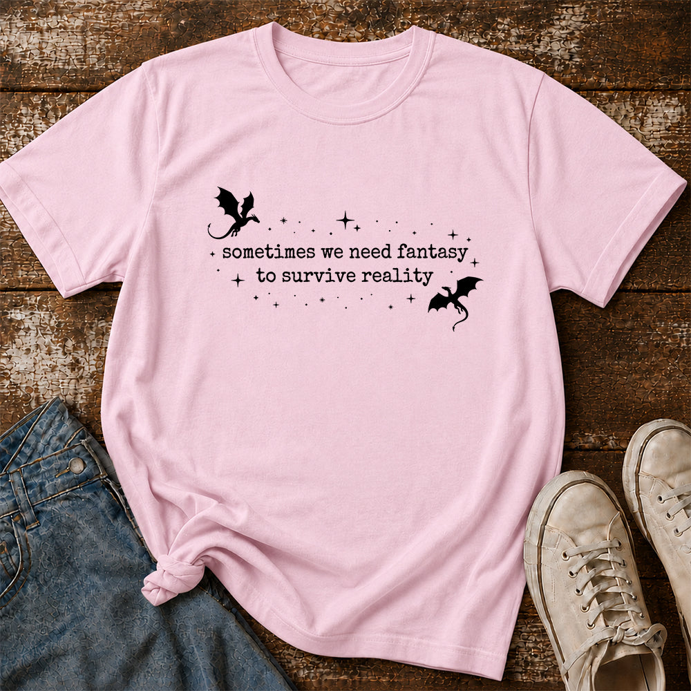 Sometimes We Need Fantasy Softstyle T-Shirt | Book Lover Gift Light Pink