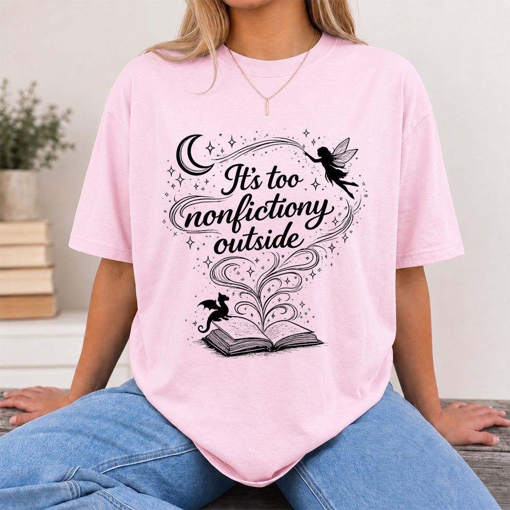 It's Too Nonfictiony Outside Softstyle T-Shirt | Book Lover Gift Light Pink