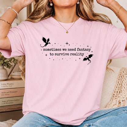 Sometimes We Need Fantasy Softstyle T-Shirt | Book Lover Gift Light Pink