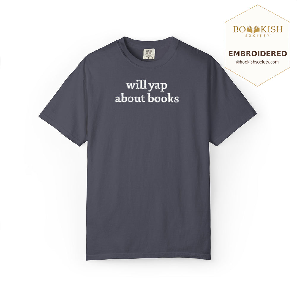 Embroidered Will Yap About Books Comfort Color ® T-shirt Book Lover Gift Navy