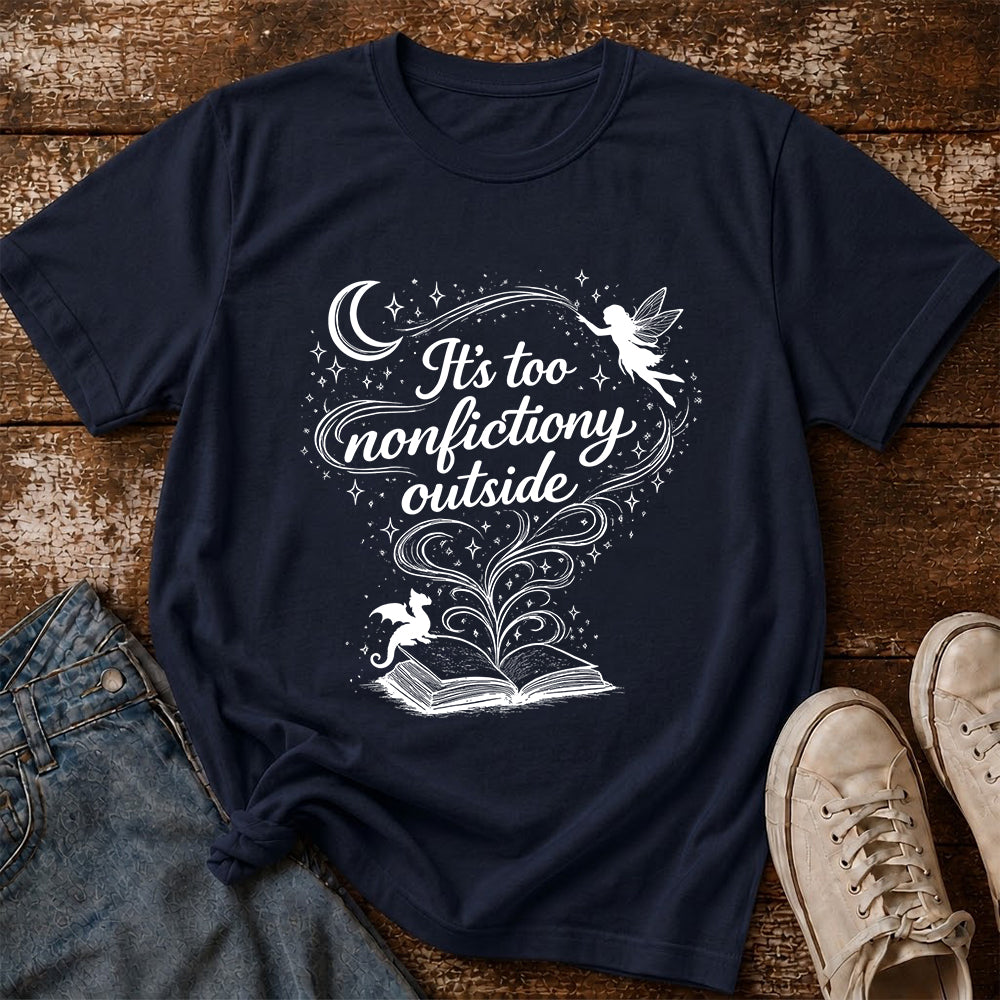 It's Too Nonfictiony Outside Softstyle T-Shirt | Book Lover Gift Navy