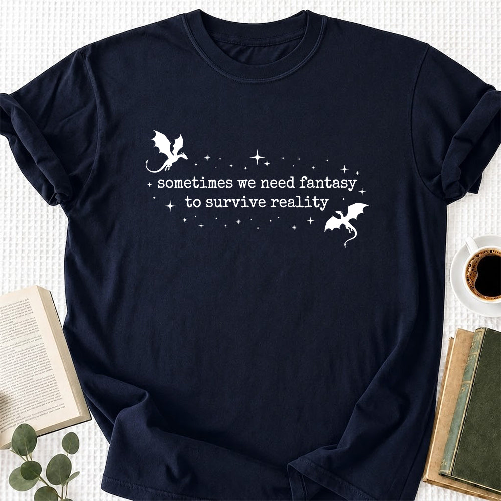 Sometimes We Need Fantasy Softstyle T-Shirt | Book Lover Gift Navy