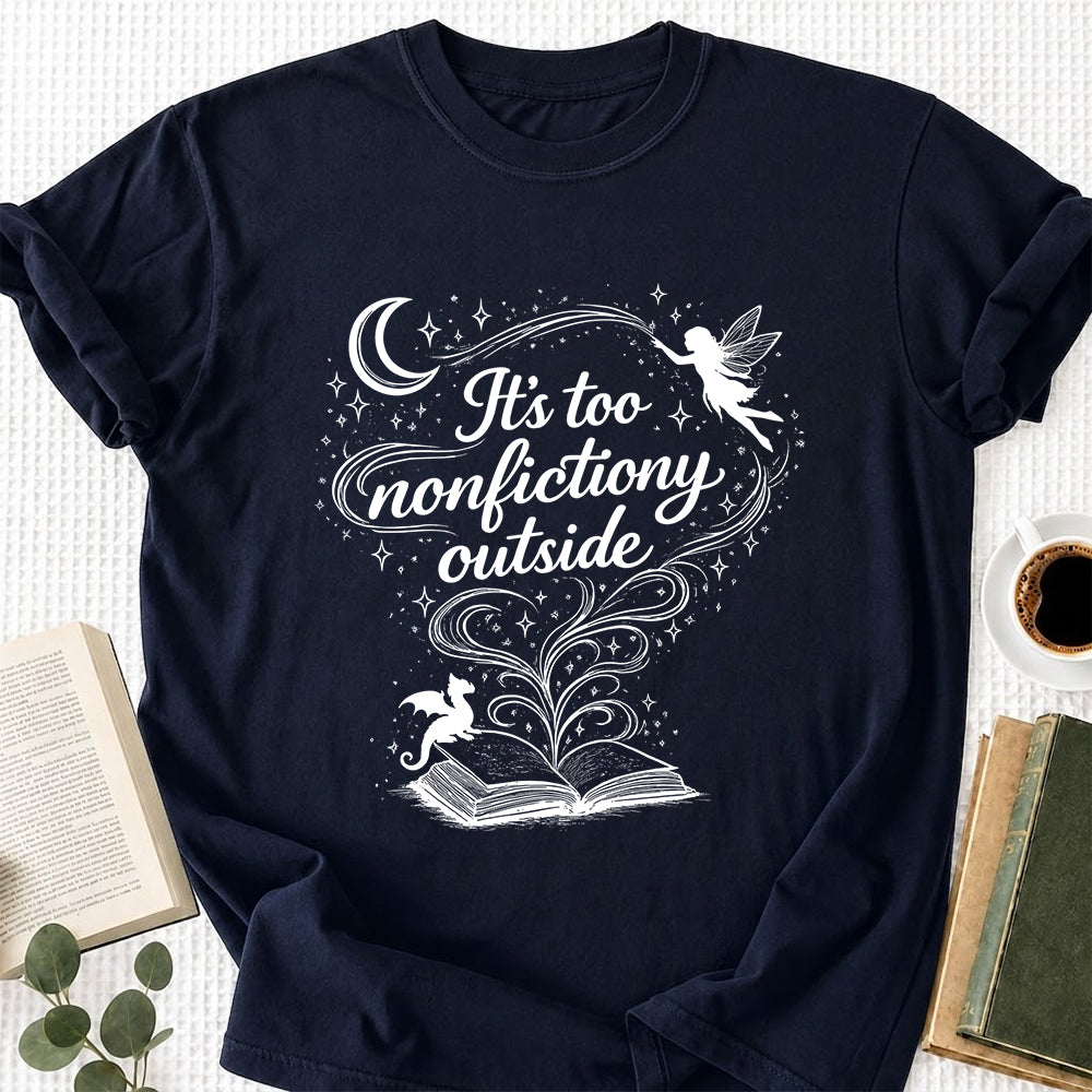 It's Too Nonfictiony Outside Softstyle T-Shirt | Book Lover Gift Navy