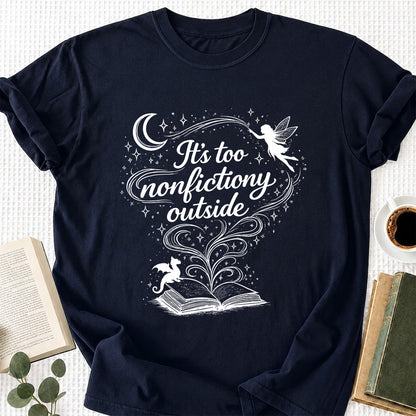 It's Too Nonfictiony Outside Softstyle T-Shirt | Book Lover Gift Navy