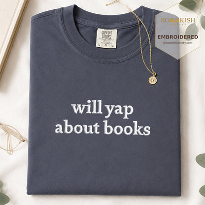 Embroidered Will Yap About Books Comfort Color ® T-shirt Book Lover Gift Navy