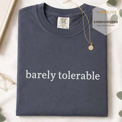 Embroidered Barely Tolerable Comfort Color ® T-shirt Book Lover Gift Navy