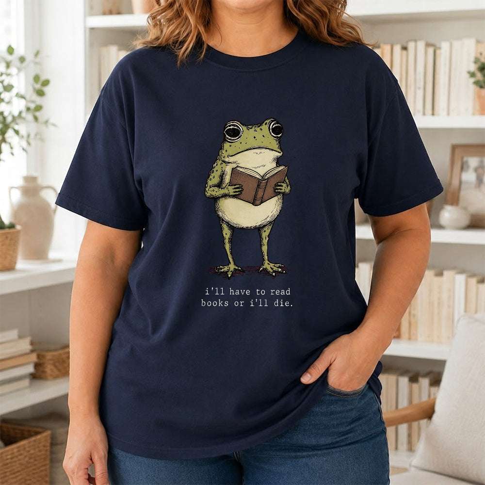I Have To Read Books Or I'll Die Softstyle T-Shirt | Book Lover Gift Navy