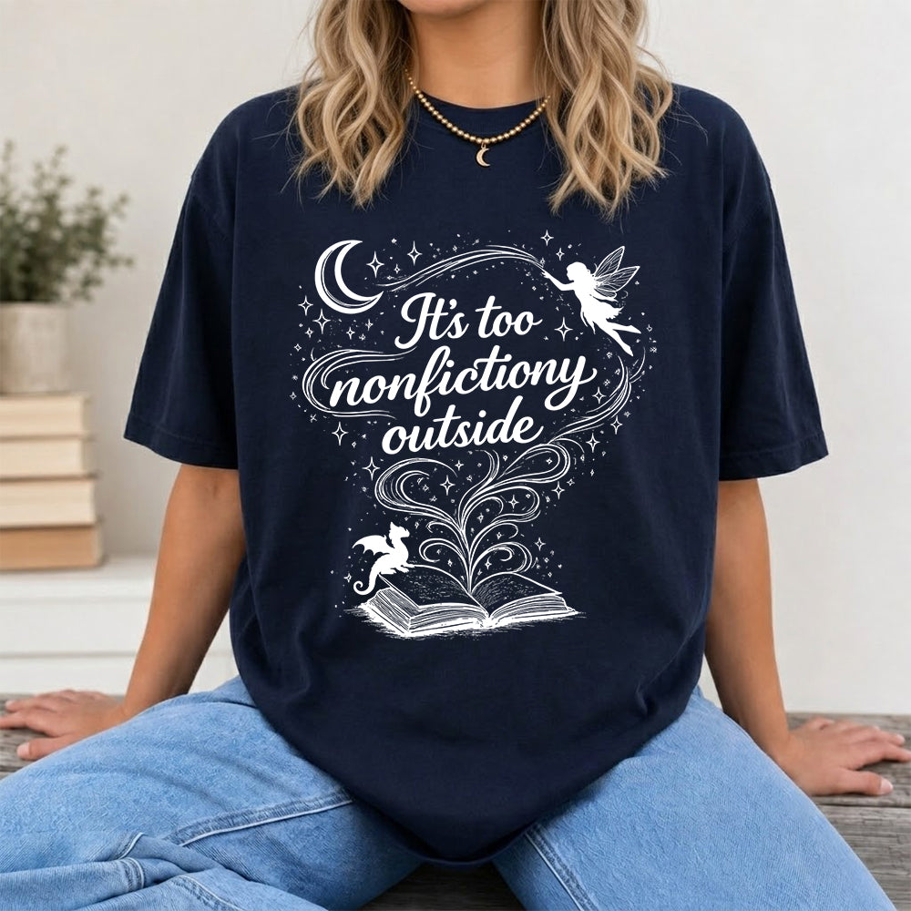 It's Too Nonfictiony Outside Softstyle T-Shirt | Book Lover Gift Navy