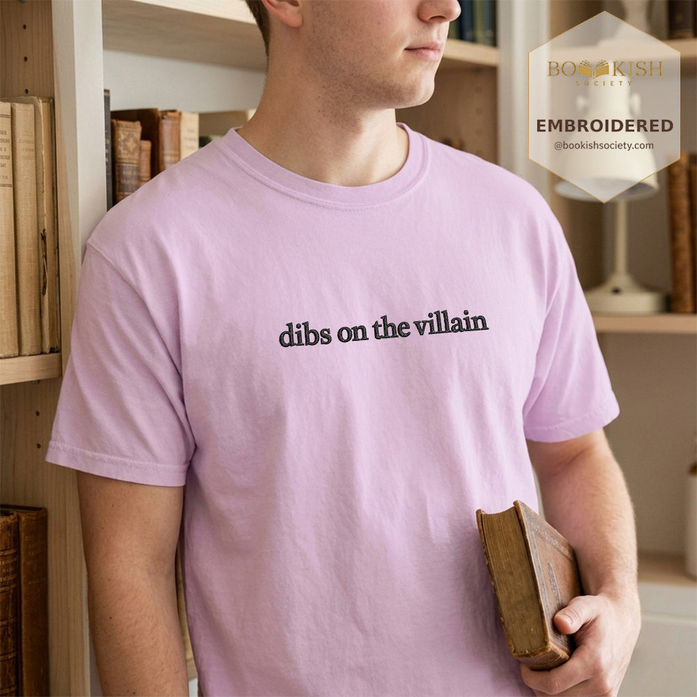 Embroidered Dibs On The Villain Comfort Color ® T-shirt Book Lover Gift Orchid