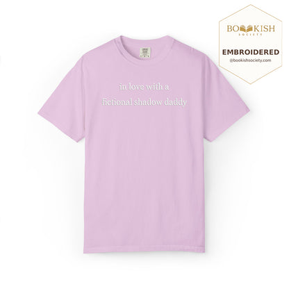 Embroidered In Love With a Fictional Shadow Daddy Comfort Color ® T-shirt Book Lover Gift Orchid