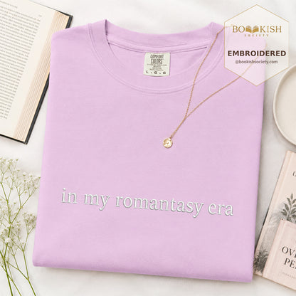 Embroidered in my fantasy romance era Comfort Color ® T-shirt Book Lover Gift Orchid