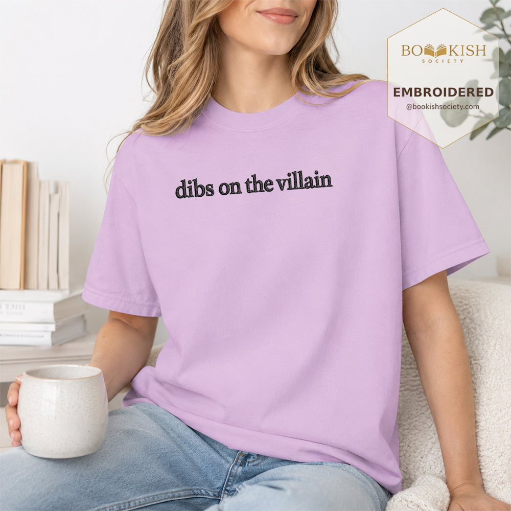 Embroidered Dibs On The Villain Comfort Color ® T-shirt Book Lover Gift Orchid