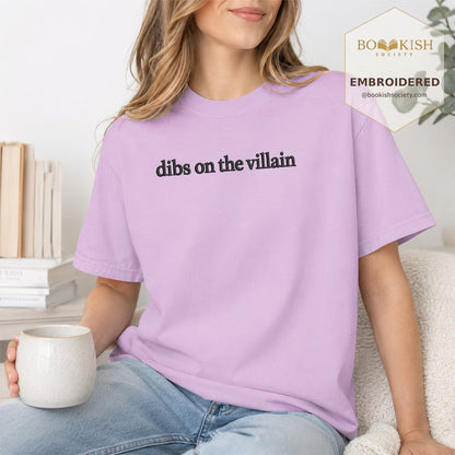 Embroidered Dibs On The Villain Comfort Color ® T-shirt Book Lover Gift Orchid