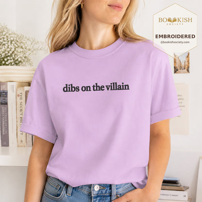 Embroidered Dibs On The Villain Comfort Color ® T-shirt Book Lover Gift Orchid