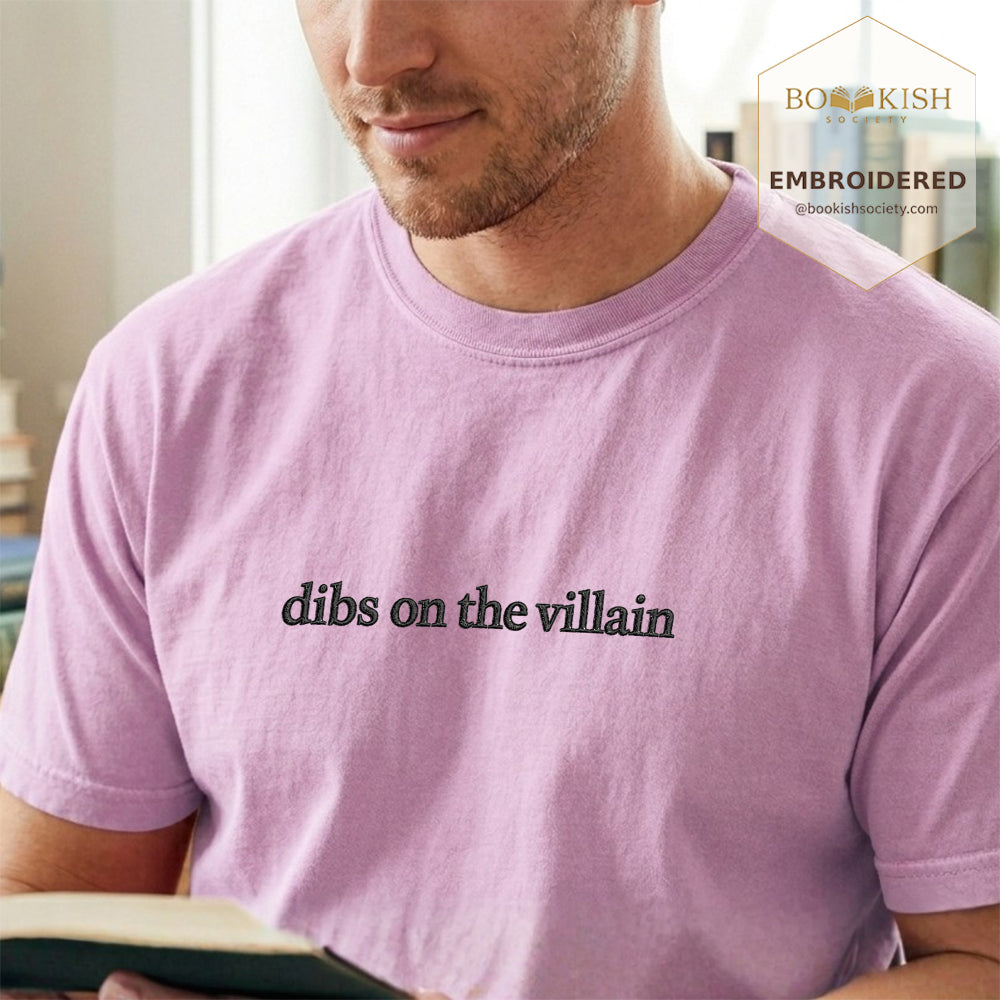 Embroidered Dibs On The Villain Comfort Color ® T-shirt Book Lover Gift Orchid