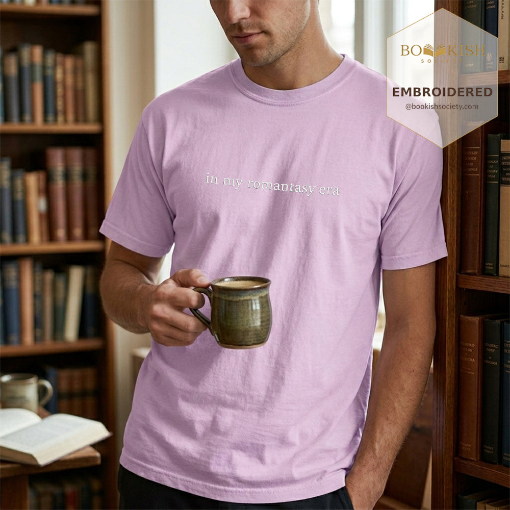 Embroidered in my fantasy romance era Comfort Color ® T-shirt Book Lover Gift Orchid