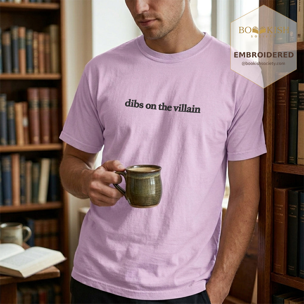 Embroidered Dibs On The Villain Comfort Color ® T-shirt Book Lover Gift Orchid