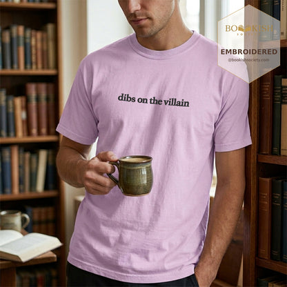 Embroidered Dibs On The Villain Comfort Color ® T-shirt Book Lover Gift Orchid