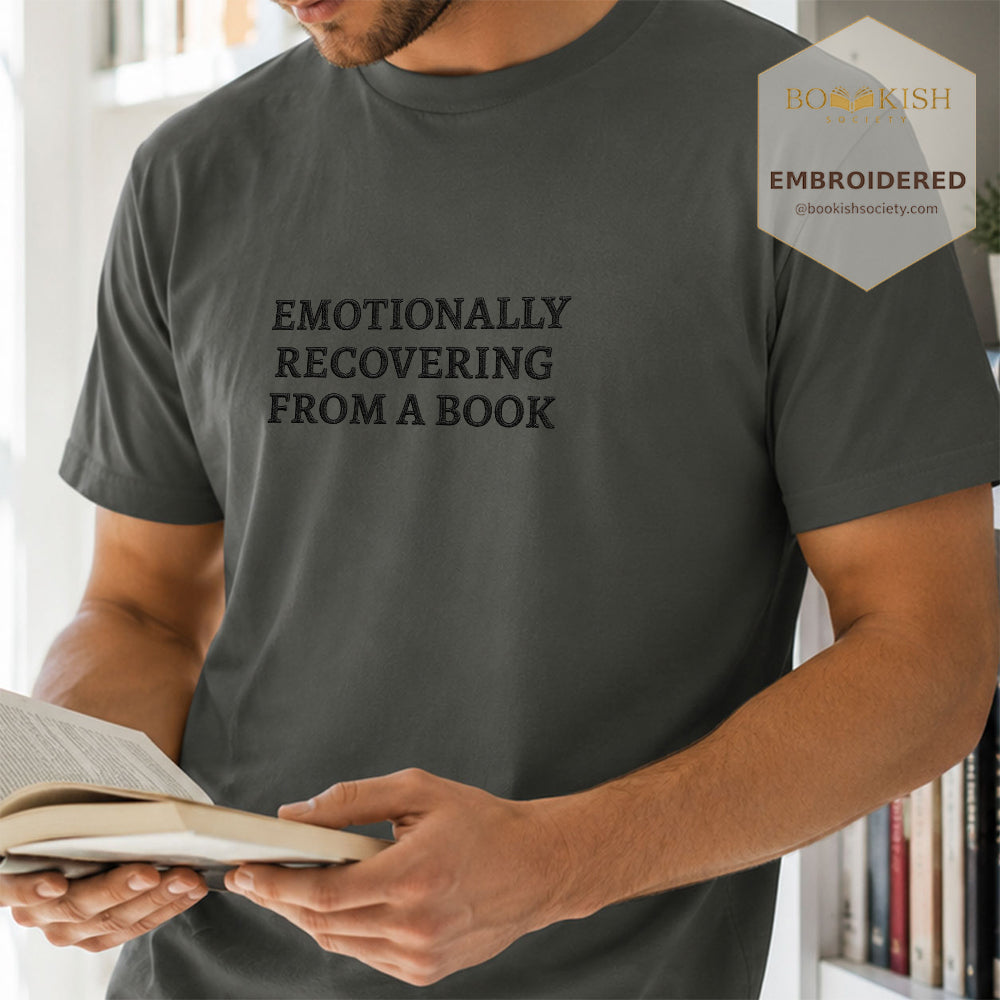 Embroidered Emotionally Recovering From a Book Comfort Color ® T-shirt Book Lover Gift Pepper