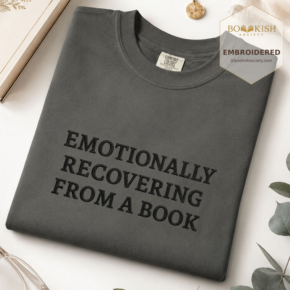 Embroidered Emotionally Recovering From a Book Comfort Color ® T-shirt Book Lover Gift Pepper