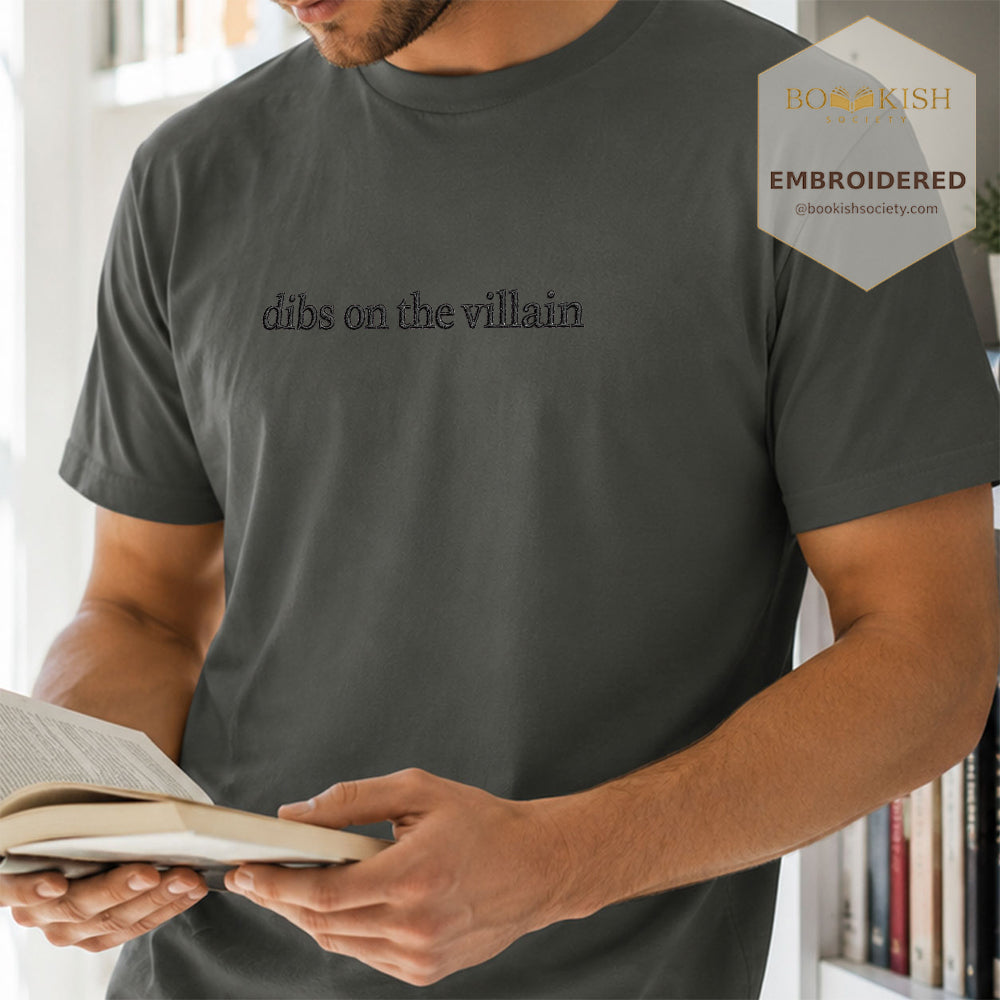 Embroidered Dibs On The Villain Comfort Color ® T-shirt Book Lover Gift Pepper