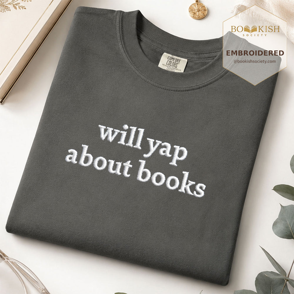 Embroidered Will Yap About Books Comfort Color ® T-shirt Book Lover Gift Pepper