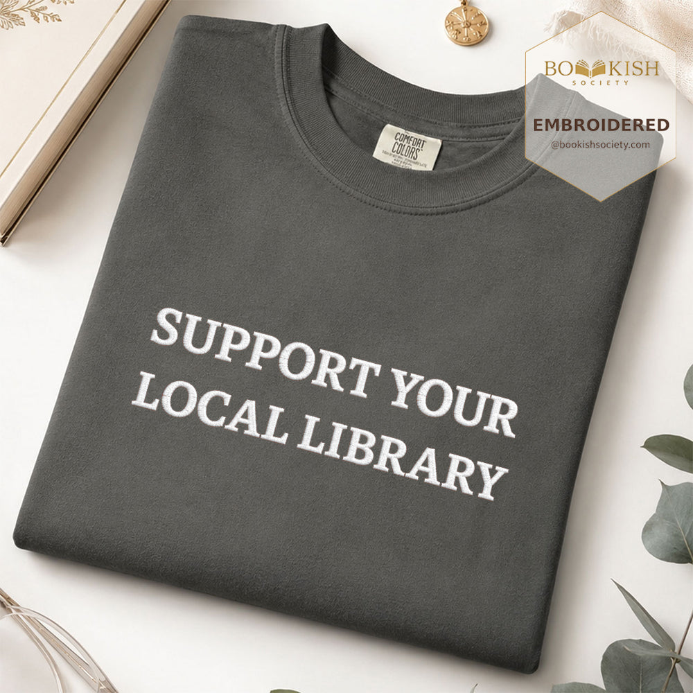 Embroidered Support Your Local Library Comfort Color ® T-shirt Book Lover Gift Pepper