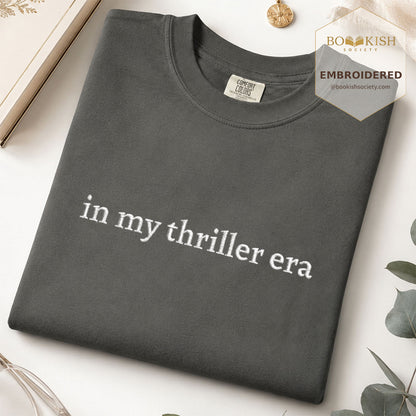 Embroidered In My Thriller Era Comfort Color ® T-shirt Book Lover Gift Pepper