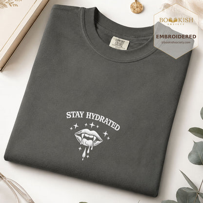 Embroidered Stay Hydrated Comfort Color ® T-shirt Book Lover Gift Pepper