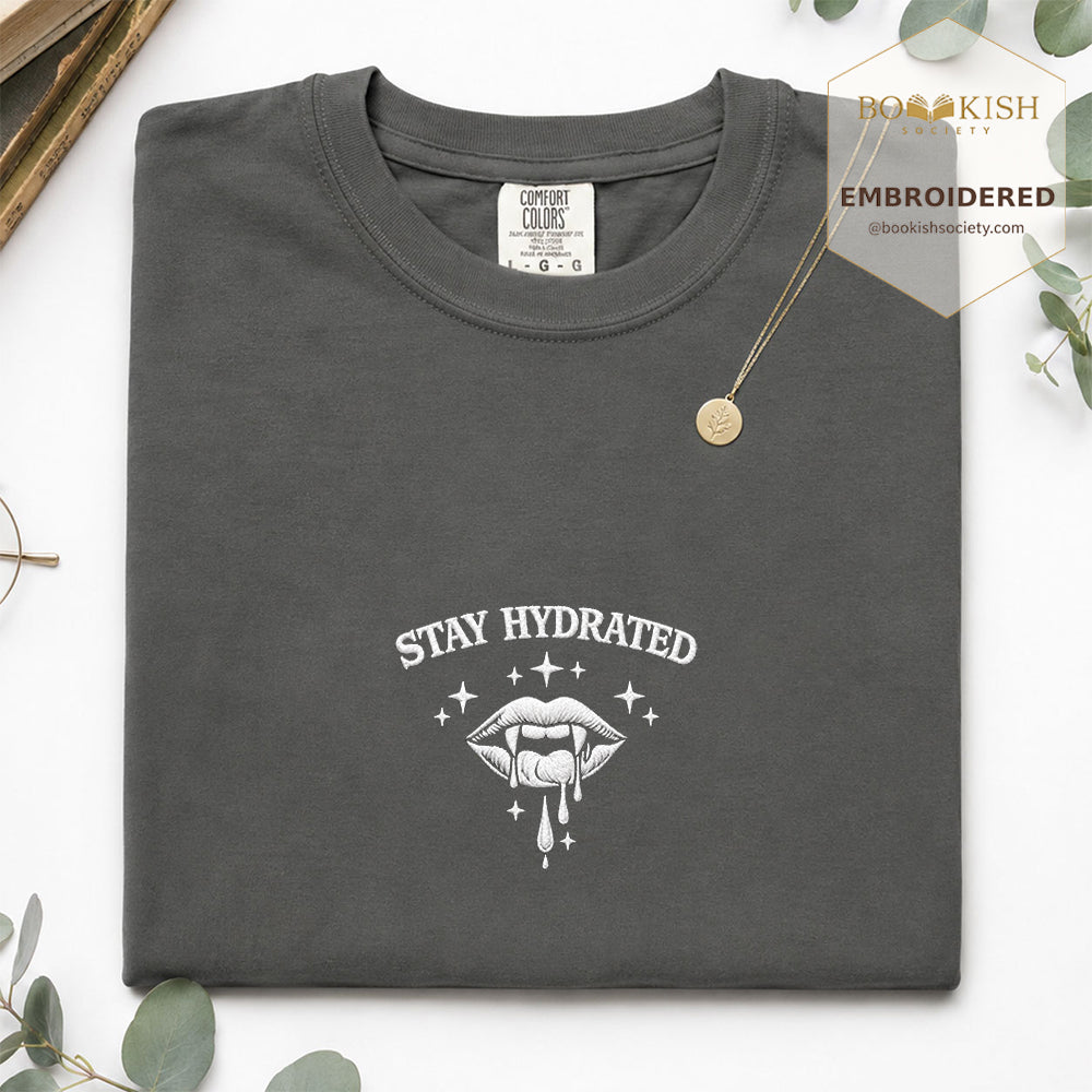 Embroidered Stay Hydrated Comfort Color ® T-shirt Book Lover Gift Pepper