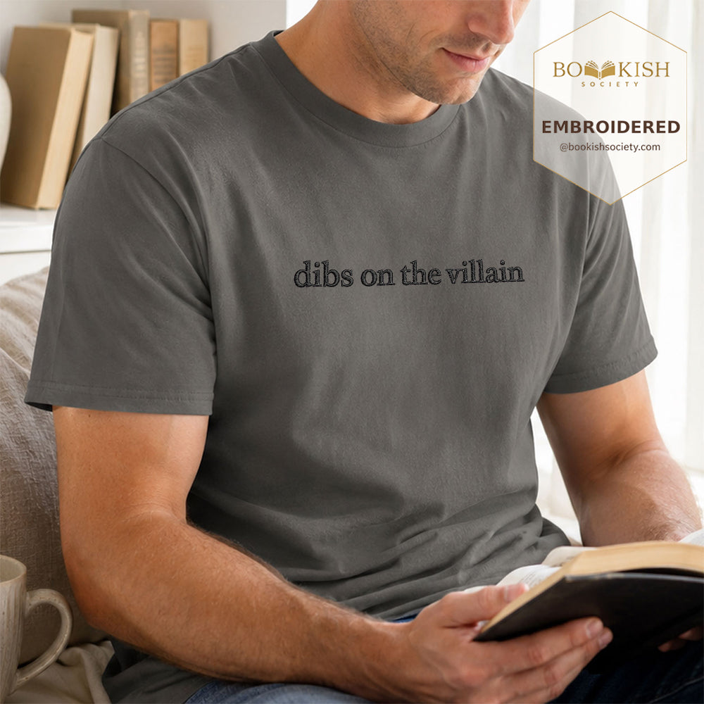 Embroidered Dibs On The Villain Comfort Color ® T-shirt Book Lover Gift Pepper
