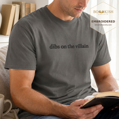 Embroidered Dibs On The Villain Comfort Color ® T-shirt Book Lover Gift Pepper
