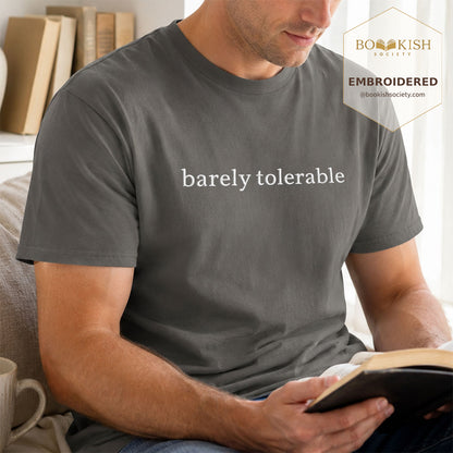 Embroidered Barely Tolerable Comfort Color ® T-shirt Book Lover Gift Pepper