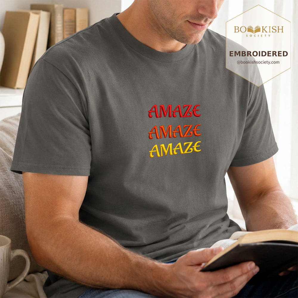 Embroidered Amaze Amaze Amaze Comfort Color ® T-shirt Book Lover Gift Pepper