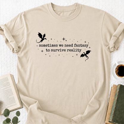 Sometimes We Need Fantasy Softstyle T-Shirt | Book Lover Gift Sand