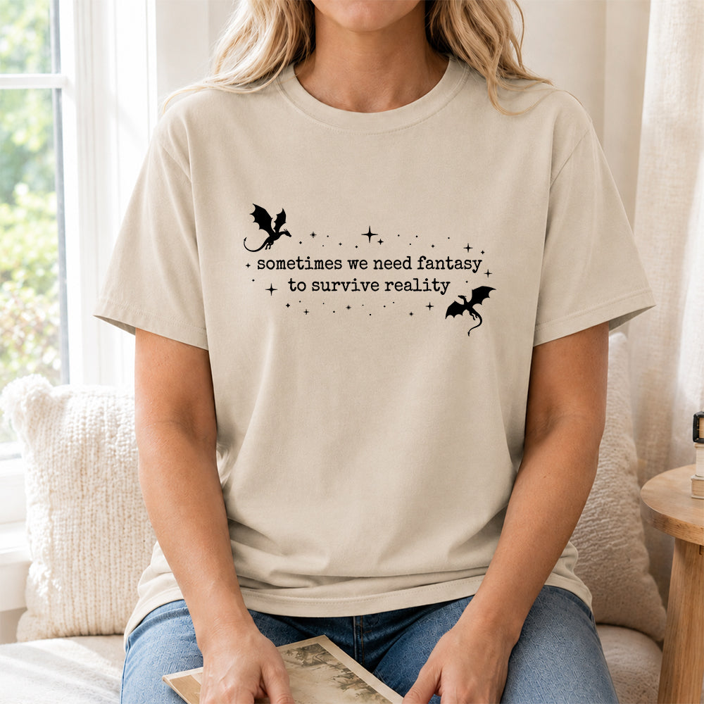 Sometimes We Need Fantasy Softstyle T-Shirt | Book Lover Gift Sand