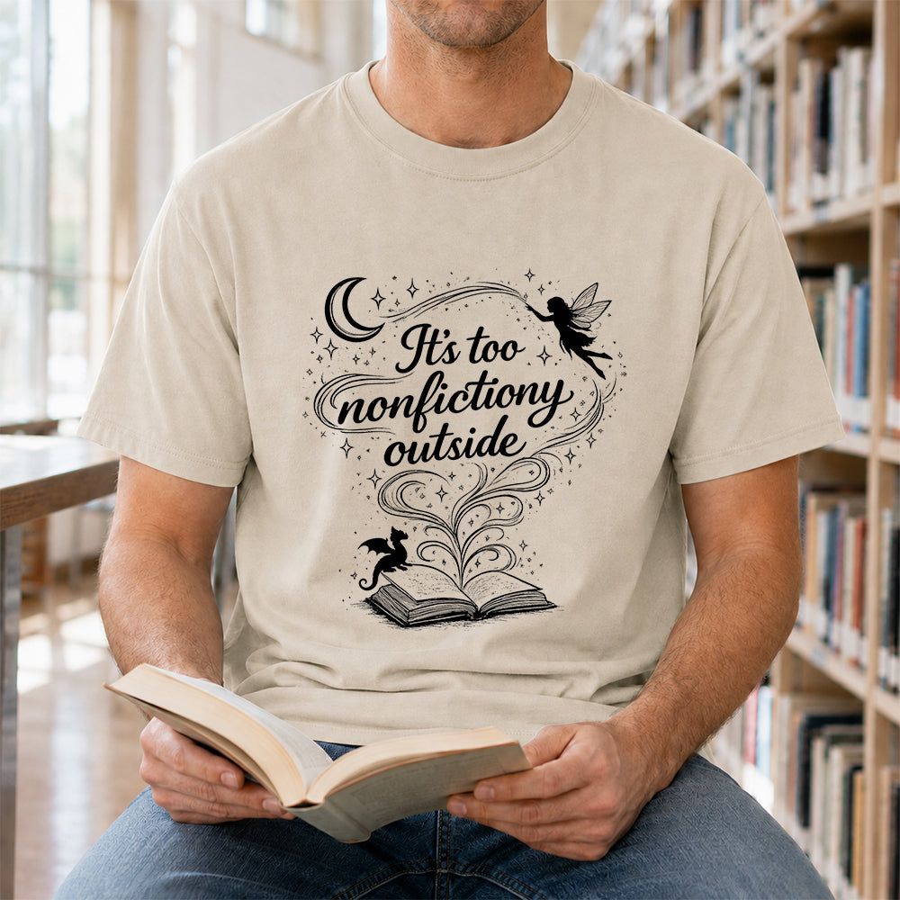 It's Too Nonfictiony Outside Softstyle T-Shirt | Book Lover Gift Sand