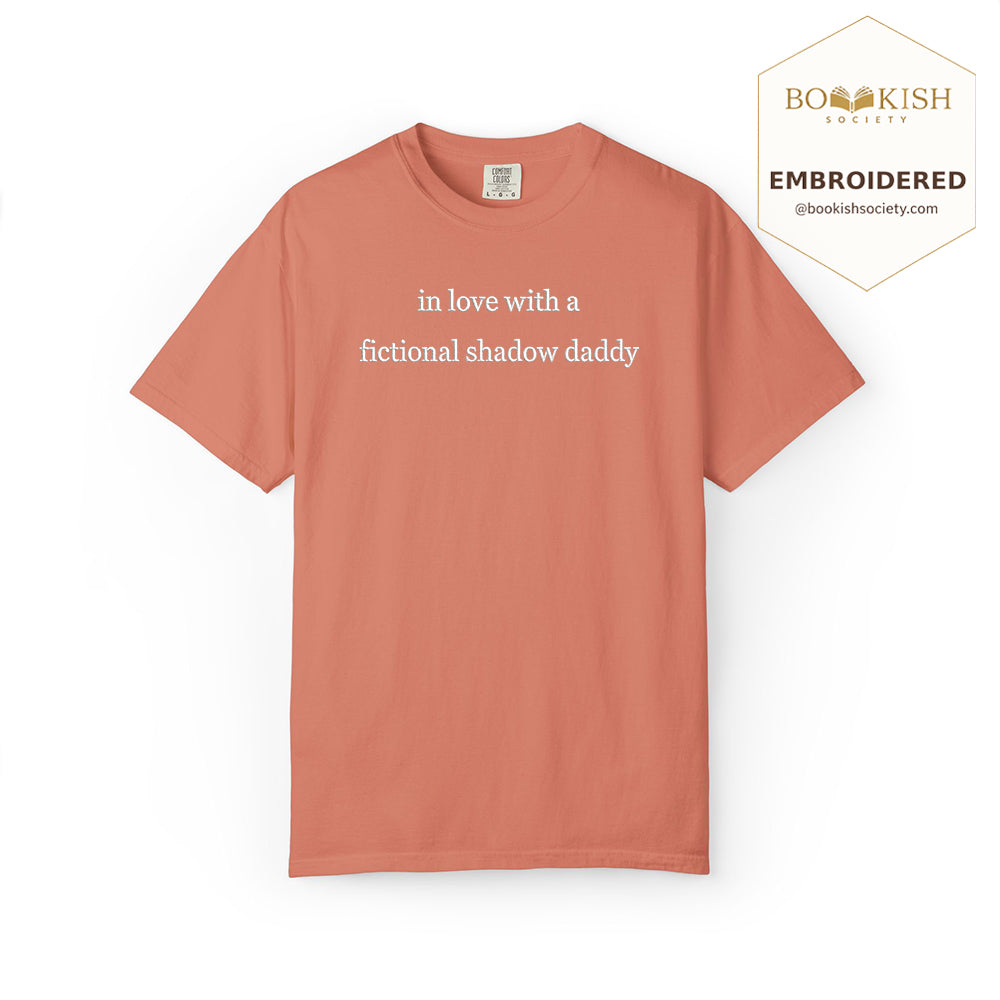 Embroidered In Love With a Fictional Shadow Daddy Comfort Color ® T-shirt Book Lover Gift Terracotta